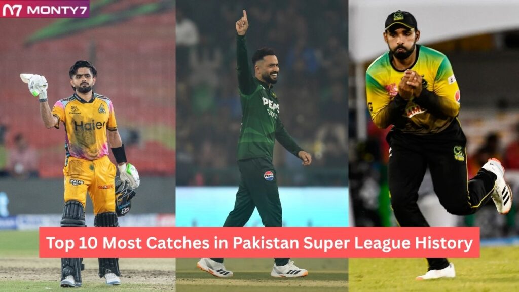 Most Catches in Pakistan Super League History